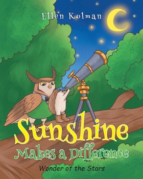 Paperback Sunshine Makes a Difference: Wonder of the Stars Book