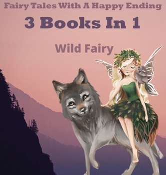 Hardcover Fairy Tales With A Happy Ending: 3 Books In 1 Book