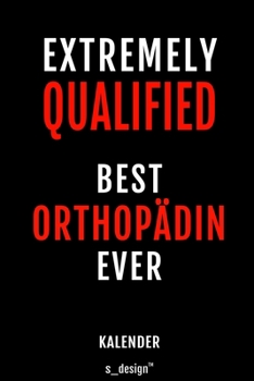 Kalender für Orthopäden / Orthopäde / Orthopädin: Wochen-Planer 2020 / Tagebuch / Journal für das ganze Jahr: Platz für Notizen, Planung / Planungen / Planer, Erinnerungen und Sprüche (German Edition)