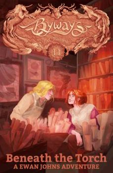 Hardcover Beneath the Torch: A Ewan Johns Adventure Book