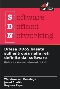 Paperback Difesa DDoS basata sull'entropia nelle reti definite dal software [Italian] Book