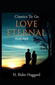 Paperback Love Eternal Illustrated Book