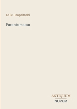 Parantumassa (Finnish Edition)