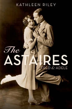 Hardcover The Astaires: Fred & Adele Book