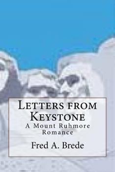 Paperback Letters from Keystone: A Mount Ruhmore Romance Book
