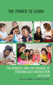 Paperback The Power to Learn: The Benefits and the Promise of Personalized Instruction Book