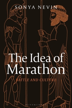 Paperback The Idea of Marathon: Battle and Culture Book