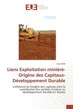 Paperback Liens Exploitation minière-Origine des Capitaux-Développement Durable [French] Book
