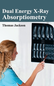 Hardcover Dual Energy X-Ray Absorptiometry Book
