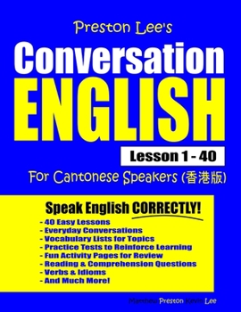 Paperback Preston Lee's Conversation English For Cantonese Speakers Lesson 1 - 40 Book