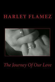 Paperback The Journey Of Our Love Book