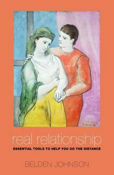 Paperback Real Relationship: Essential Tools to Help You Go the Distance Book