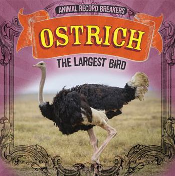 Paperback Ostrich: The Largest Bird Book