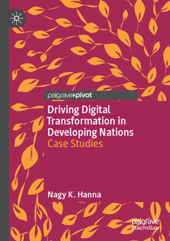 Paperback Driving Digital Transformation in Developing Nations: Case Studies Book