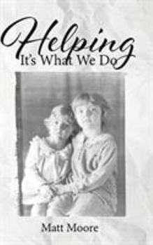 Hardcover Helping: It's What We Do Book