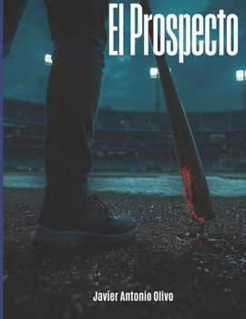 Paperback El Prospecto: Un juego sin reglas [Spanish] Book