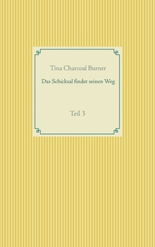 Paperback Das Schicksal findet seinen Weg [German] Book