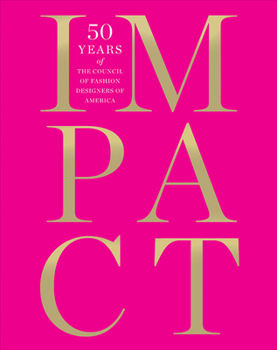 Hardcover Impact: 50 Years of the Cfda Book
