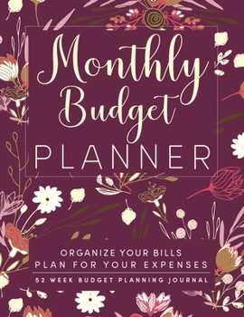 Monthly Budget Planner: Finance Monthly & Weekly Budget Planner Undated Workbook Expense Tracker Bill Organizer Journal Notebook