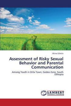 Paperback Assessment of Risky Sexual Behavior and Parental Communication Book