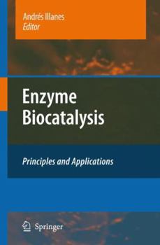 Paperback Enzyme Biocatalysis: Principles and Applications Book