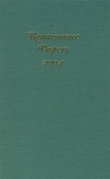 Renaissance Papers 2004 - Book  of the Renaissance Papers