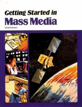 Paperback Getting Started in Mass Media Book