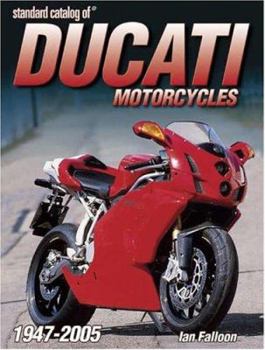 Paperback Standard Catalog of Ducati Motorcycles 1946-2005 Book