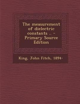 The Measurement Of Dielectric Constants (1922)