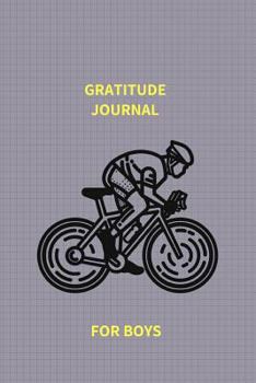 Gratitude Journal For Boys:: With Over 100 Inspirational Quotes, Bicycle Cover Design.