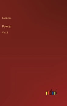 Hardcover Dolores: Vol. 3 Book