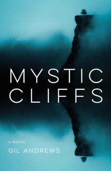 Paperback Mystic Cliffs: A Hard Road Traveled Book