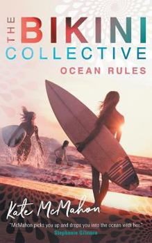 Paperback Ocean Rules: The Bikini Collective Book 1 Book