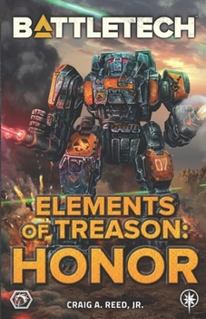 Paperback BattleTech: Elements of Treason: Honor Book