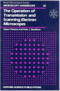 Paperback OPERATION OF TRANSMISSION AND (Microscopy Handbooks (BIOS), 20) Book