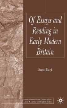 Hardcover Of Essays and Reading in Early Modern Britain Book