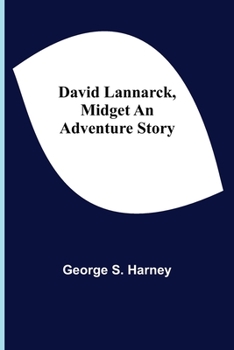 Paperback David Lannarck, Midget An Adventure Story Book