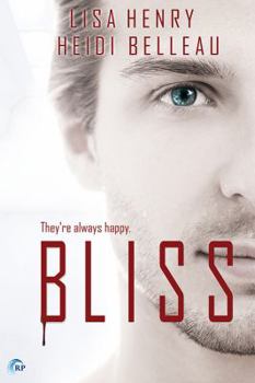 Bliss - Book #1 of the Bliss