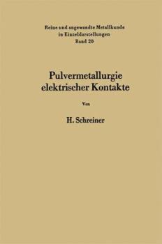 Paperback Pulvermetallurgie Elektrischer Kontakte [German] Book