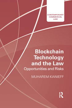 Paperback Blockchain Technology and the Law: Opportunities and Risks Book