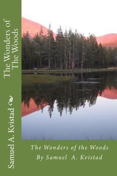 The Wonders of The Woods