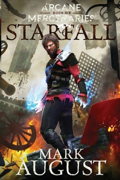 Paperback Arcane Mercenaries: StarFall Book