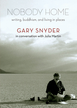 Paperback Nobody Home: Writing, Buddhism, and Living in Places Book