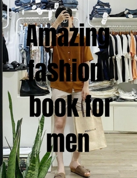 Paperback Amazing fashion book for men Book