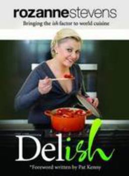 Paperback Delish: Bringing the Ish Factor to World Cuisine Book