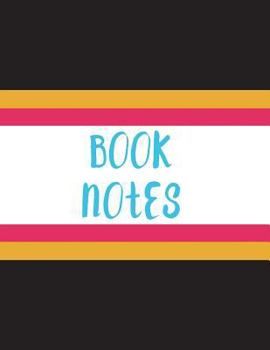 Book Notes: Black band cover, 82 pages, 8.5"x11", glossy