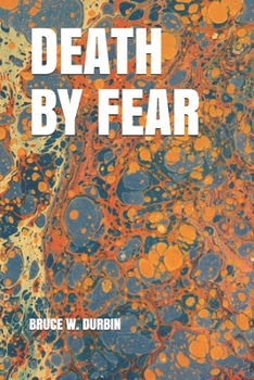 Paperback Death by Fear Book