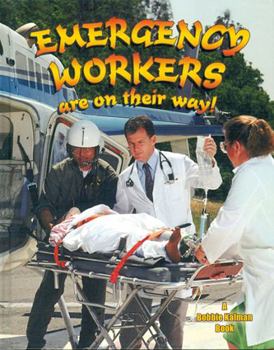 Paperback Emergency Workers Are on Their Way Book