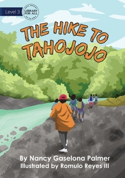 Paperback The Hike To Tahojojo Book