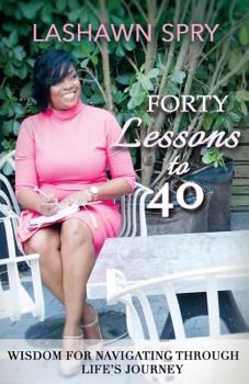 Paperback Forty Lessons to 40 Book